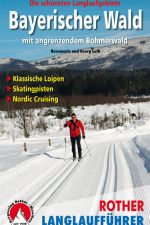 Sneeuwschoenwandelgids Bayerischer Wald mit angr. Böhmerwald | Rother Bergverlag