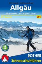 Sneeuwschoenwandelgids Schneeschuhführer Allgäu Alpenvorland und Allgäuer Alpen | Rother Bergverlag